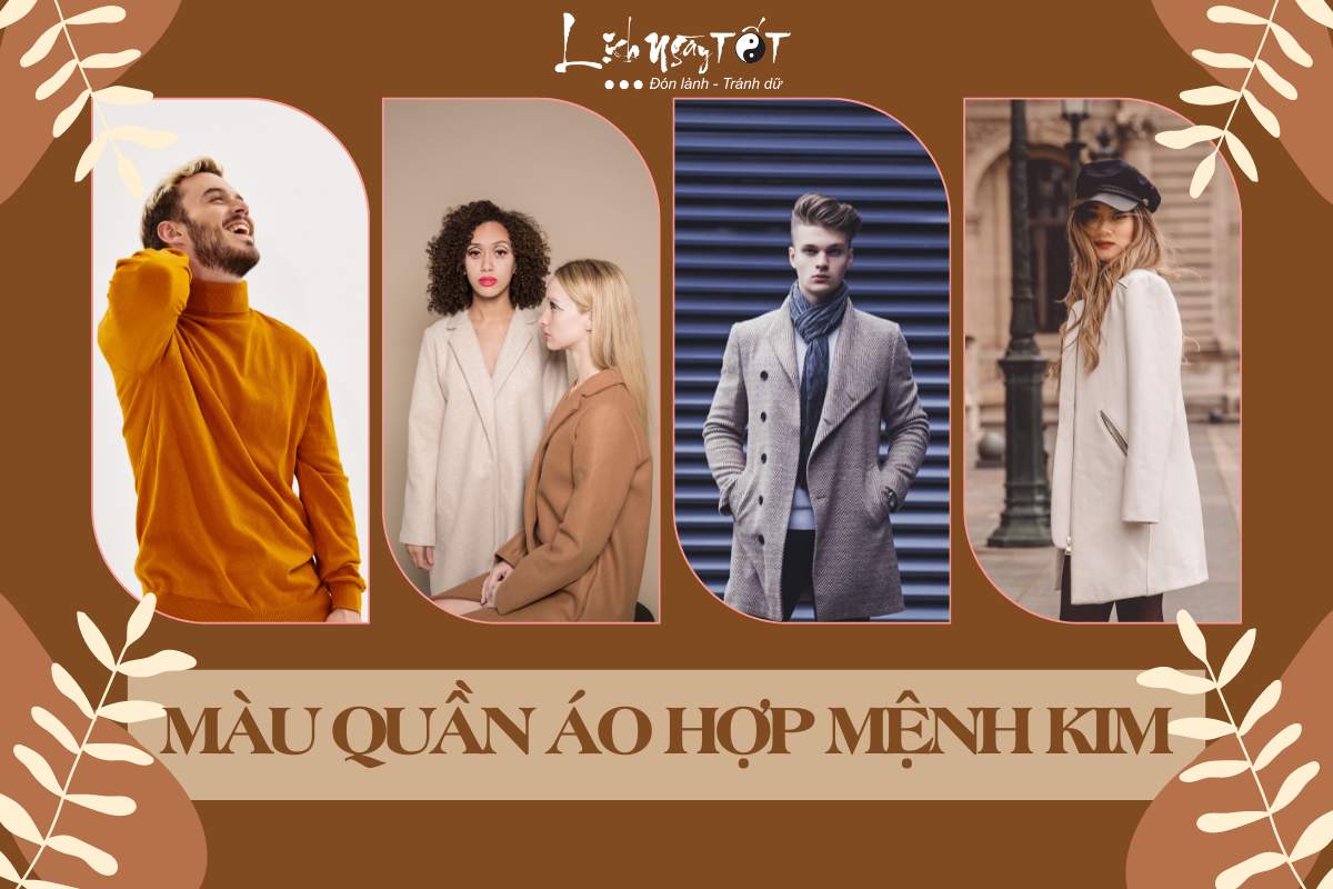 Chon mau quan ao hop menh Kim