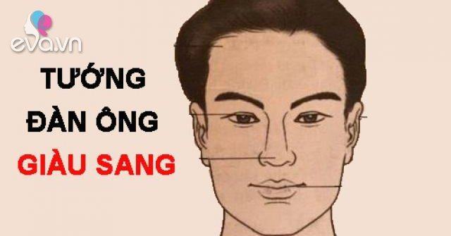 Đàn ông sở hữu những nét tướng này muốn không giàu cũng khó, chị em chớ bỏ qua