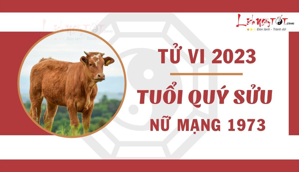 Tử vi 2023 tuổi Quý Sửu nữ mạng Tu vi 2023 tuoi Quy Suu nu mang