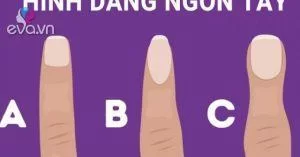 Lướt nhìn hình dáng ngón tay, đoán trúng phóc tính cách từng người