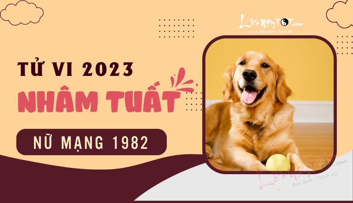 Tu vi 2023 tuoi Nham Tuat nu mang