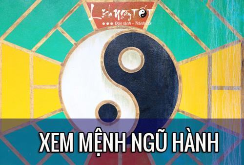 Xem mệnh theo năm sinh, xem mệnh ngũ hành