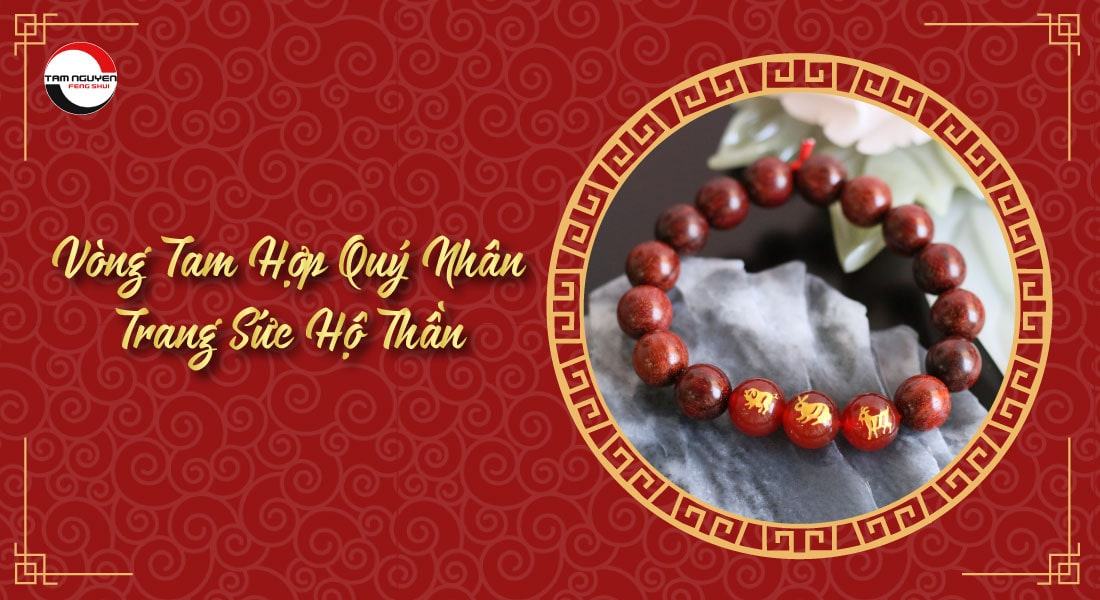 Vòng Tam hợp quý nhân