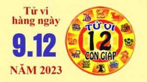 Tử vi hôm nay, xem tử vi 12 con giáp hôm nay ngày 9/12/2023: Tuổi Thìn tình cảm tốt đẹp