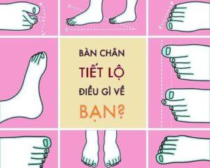 Nhìn tướng bàn chân biết ngay hậu vận sang hay hèn