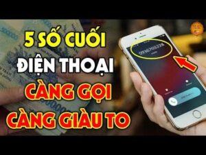 Cộng 3 số cuối điện thoại của bạn lại nếu ra số này: Chúc mừng chủ nhân cả đời chẳng lo thiếu tiền