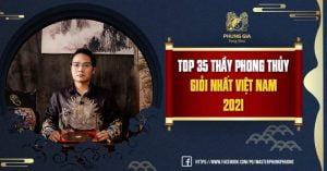 Top 35 Thầy Phong Thủy Giỏi Nhất Việt Nam 2023