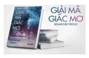 Review sách Giải Mã Giấc Mơ – Sigmund Freud