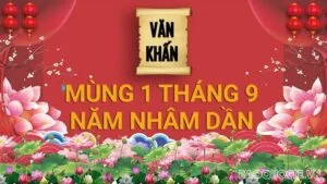 Văn khấn mùng 1 tháng 9 Âm lịch năm Nhâm Dần 2022, bài cúng gia tiên và thần linh theo truyền thống Việt Nam
