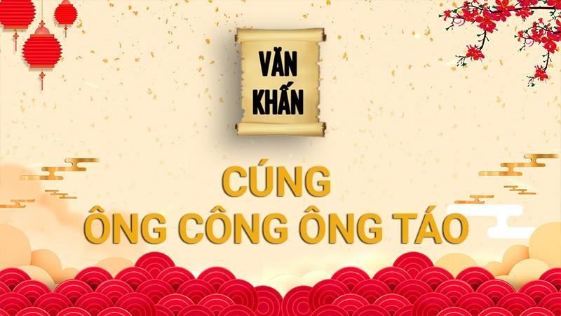 Văn khấn ông Công ông Táo 2023 truyền thống chuẩn nhất