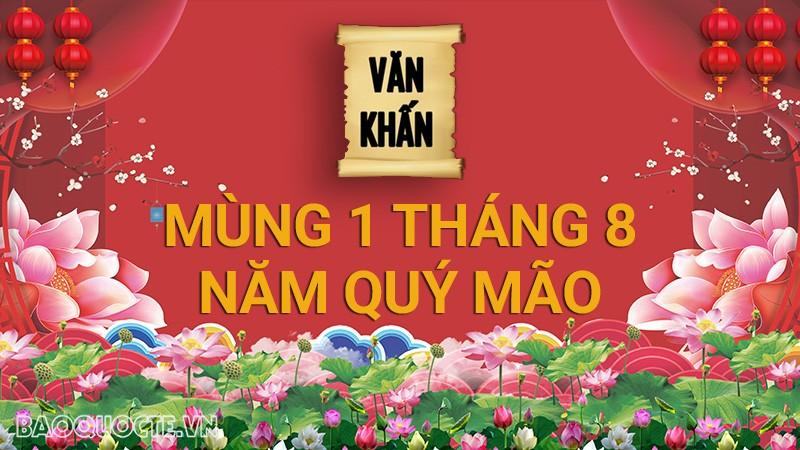 Văn Khấn Ngày Mùng 1 Tháng 8 Năm 2023 (Âm Lịch), Bài Cúng Gia Tiên Và Thần Linh Chuẩn Nhất Theo Truyền Thống Việt Nam