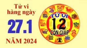 Tử vi hôm nay, xem tử vi 12 con giáp hôm nay ngày 27/1/2024: Tuổi Tý kinh doanh hanh thông