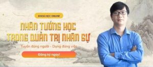 ☯️ Combo 2 Khóa Học Nhân tướng học trong Quản trị nhân sự – Thầy Viên Minh  [VIP – NEW]