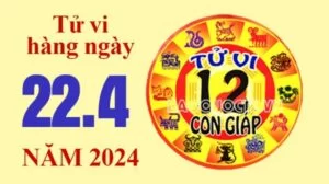 Tử vi hôm nay, xem tử vi 12 con giáp hôm nay ngày 22/4/2024: Tuổi Hợi tài chính lợi nhuận cao