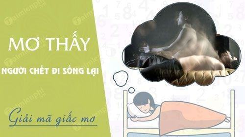 Mơ thấy người chết sống lại