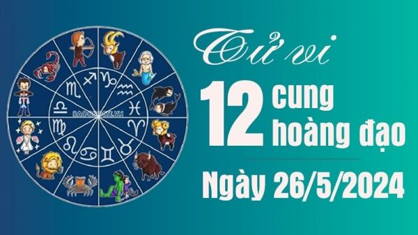 Tử vi 12 cung hoàng đạo Chủ Nhật 26/5/2024: Song Tử vận trình khá tốt