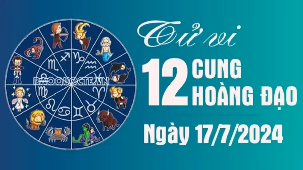 Tử vi 12 cung hoàng đạo ngày Thứ Tư 17/7/2024: Bọ Cạp sự nghiệp khởi sắc