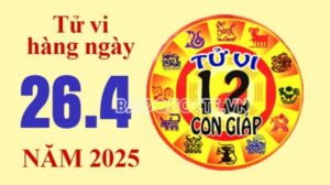 Tử vi hôm nay, xem tử vi 12 con giáp hôm nay ngày 26/4/2025: Tuổi Thìn công việc gặp trở ngại