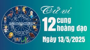 Tử vi 12 cung hoàng đạo Thứ Ba ngày 13/5/2025: Kim Ngưu đề phòng người mới quen