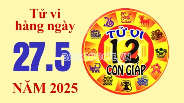 Tử vi hôm nay, xem tử vi 12 con giáp hôm nay ngày 27/5/2025: Tuổi Ngọ kinh doanh hiệu quả