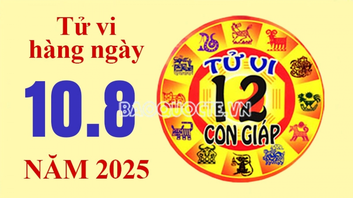 Tử vi hôm nay, xem tử vi 12 con giáp hôm nay ngày 10/8/2025: Tuổi Sửu tình duyên đáng mừng