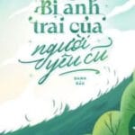 Bị Anh Trai Của Người Yêu Cũ Đánh Dấu