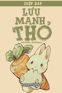 Lưu Manh Thỏ – Diệp Sáp