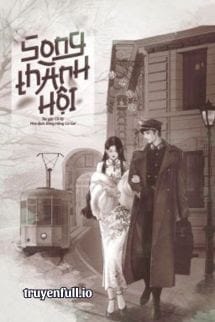 Song Thành Hội – Cố Kỷ