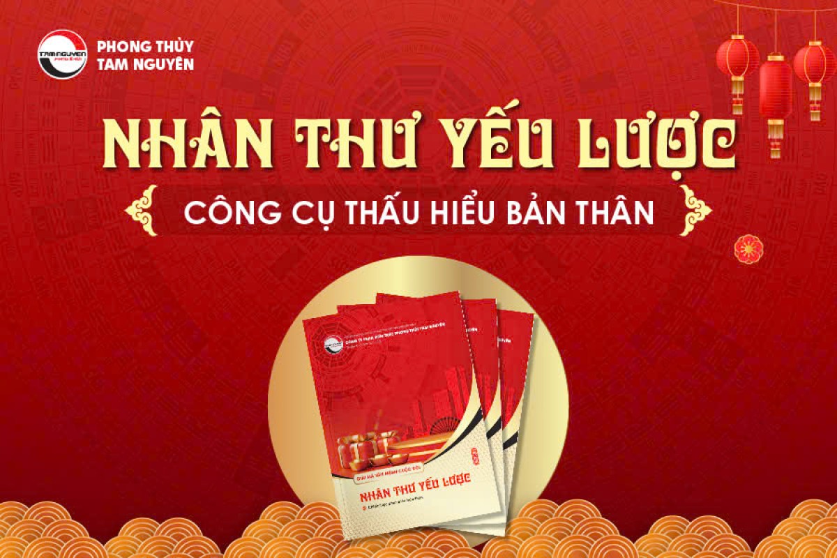 NHÂN THƯ YẾU LƯỢC - CÔNG CỤ THẤU HIỂU BẢN THÂN