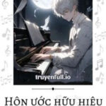 Hôn Ước Hữu Hiệu – Thất Tử Hoa